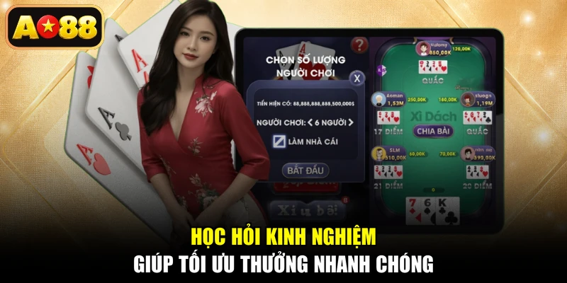 Học hỏi kinh nghiệm giúp tối ưu thưởng nhanh chóng