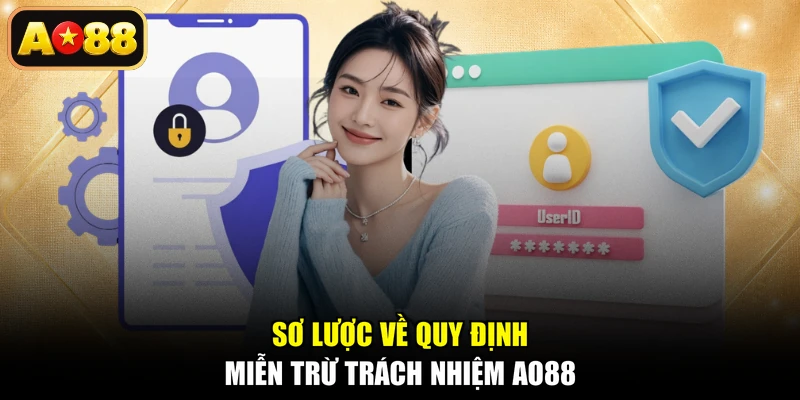 Sơ lược về quy định miễn trừ trách nhiệm AO88